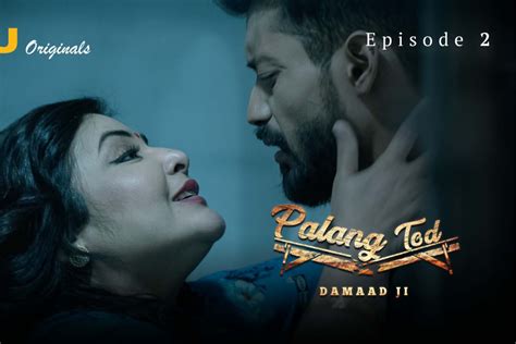 palang tod sex video|Palang Tod (damaad Ji) Season 02 P01e01 2022